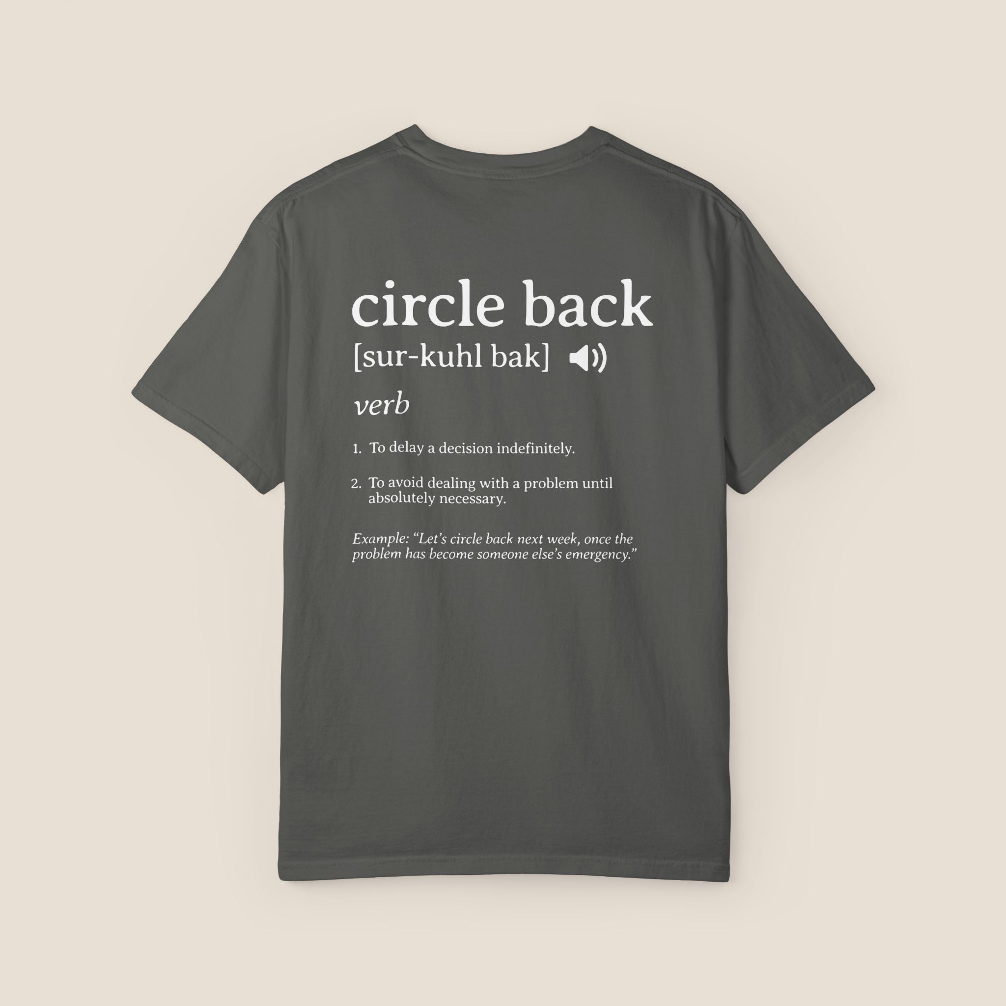 Circle Back Definition T-Shirt