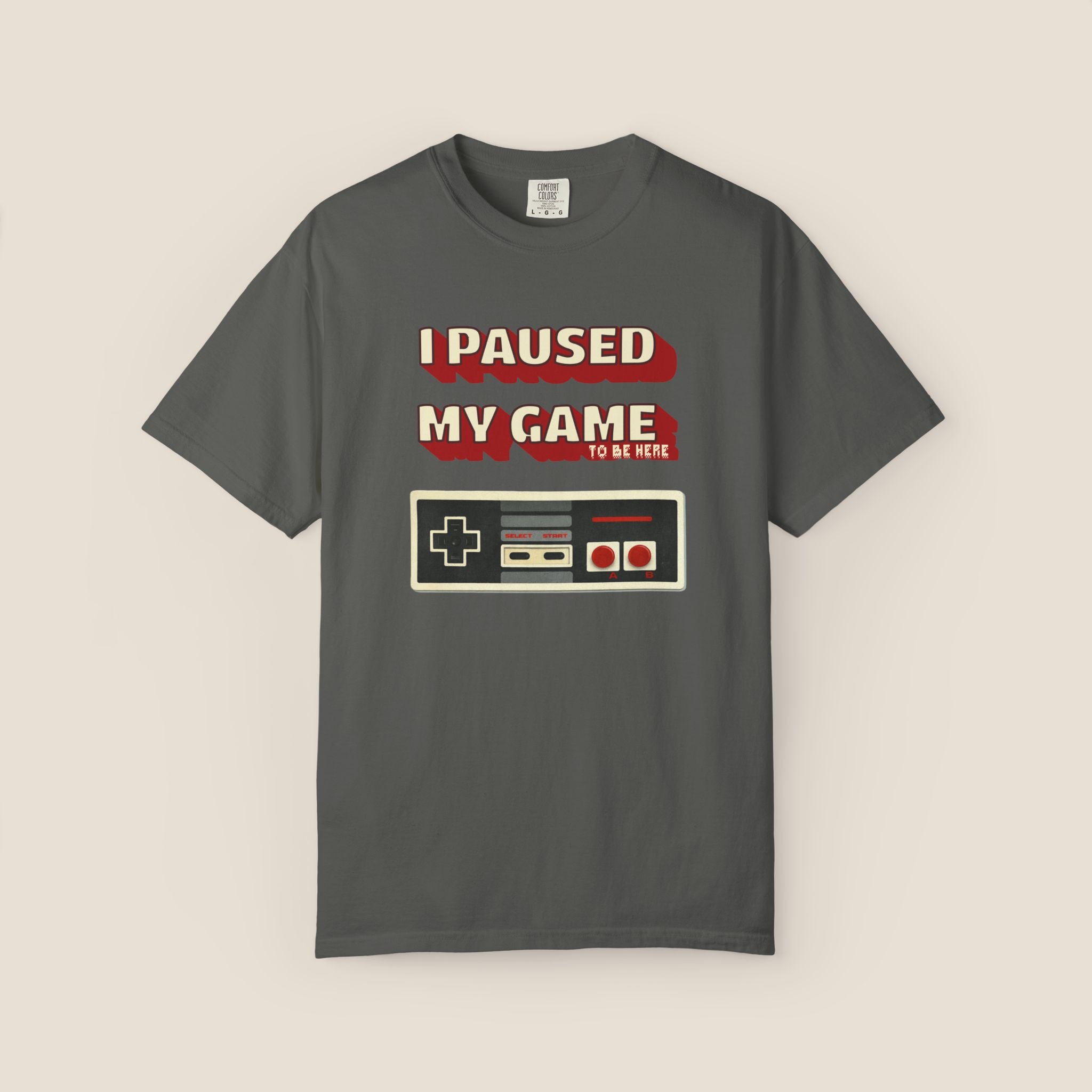 I Paused My Game To Be Here T-Shirt | Retro Funny Gamer Gift