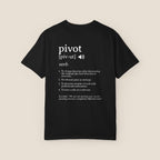 Pivot Definition T-Shirt | Funny Corporate Humor Tee