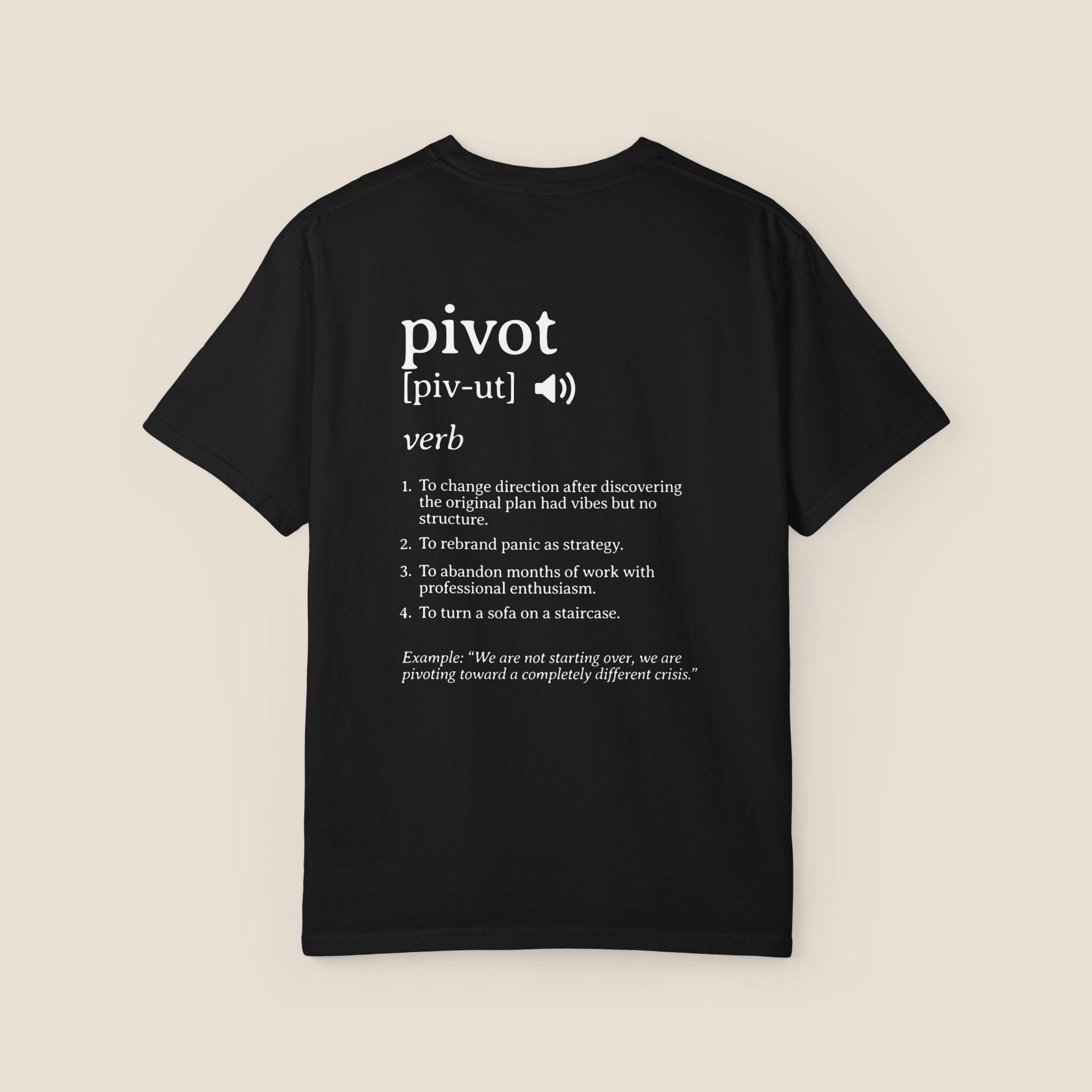 Pivot Definition T-Shirt | Funny Corporate Humor Tee