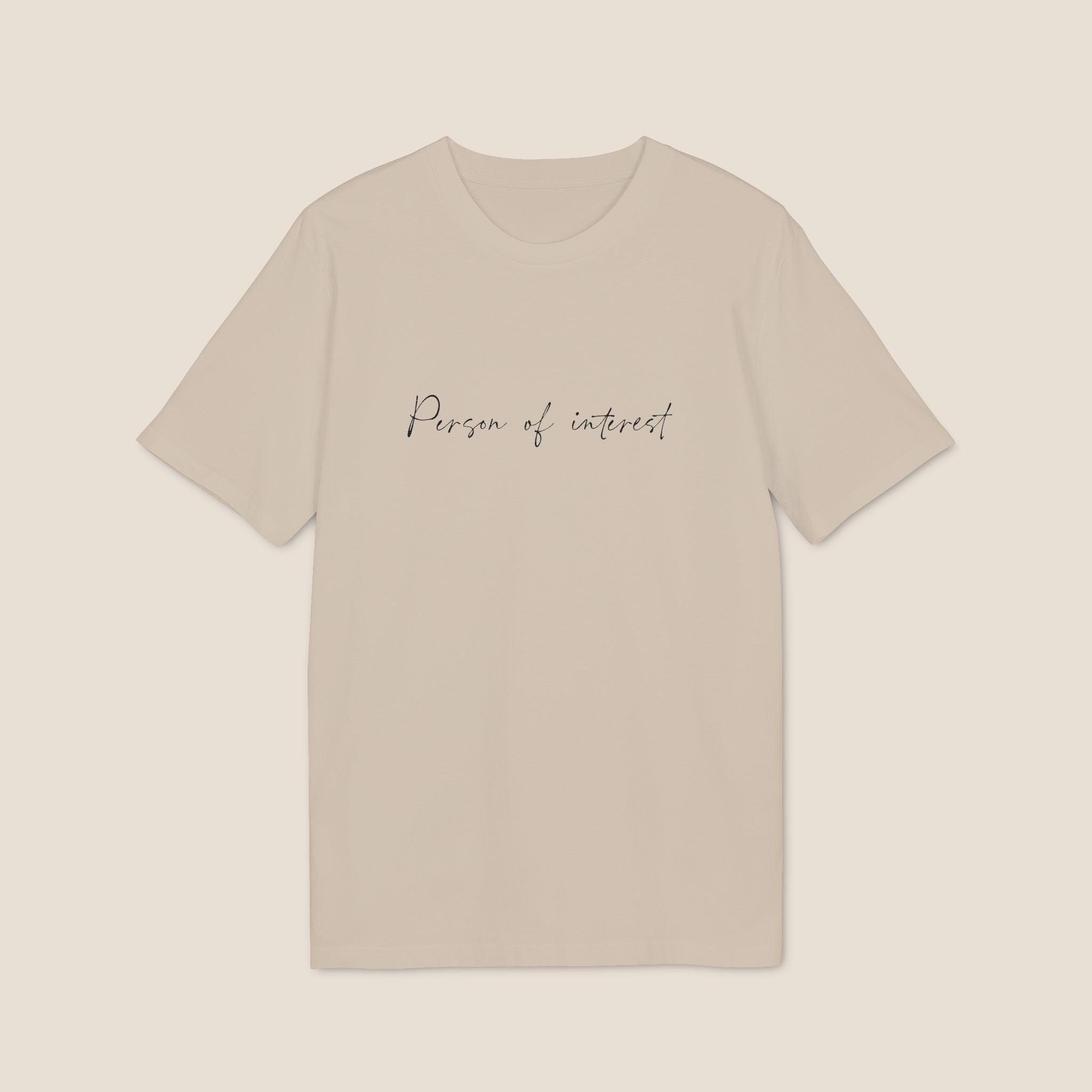 The "Person of Interest" Organic Tee | Minimalist Script