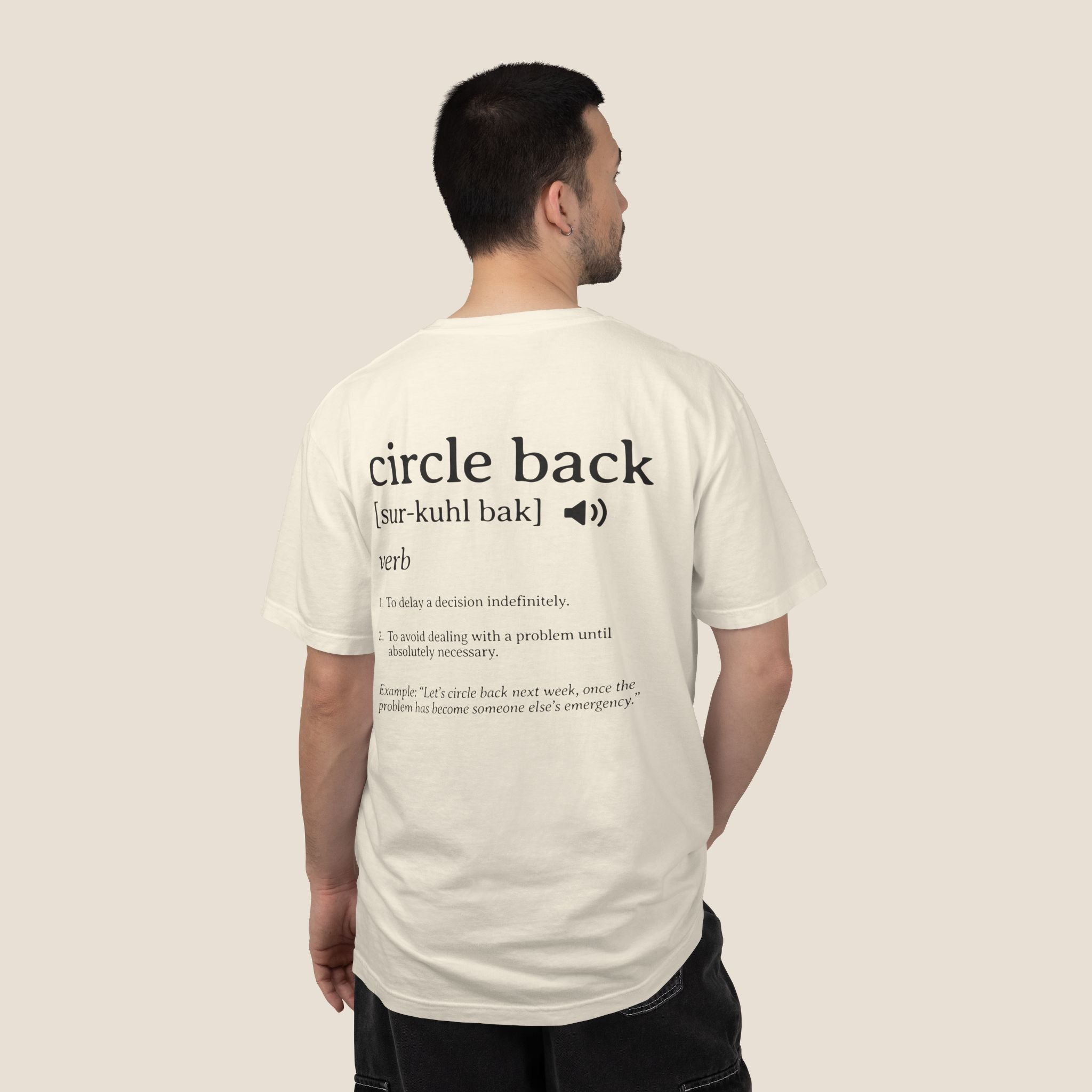 Circle Back Definition T-Shirt