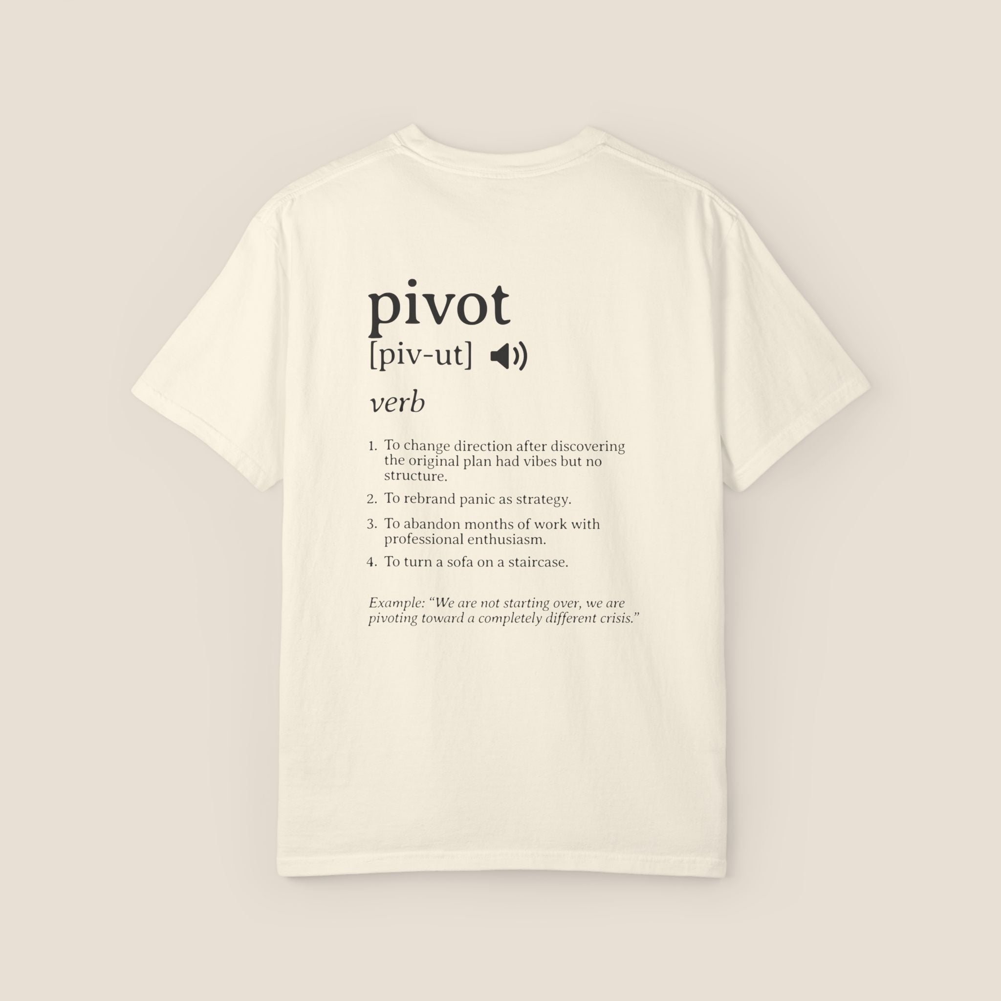 Pivot Definition T-Shirt | Funny Corporate Humor Tee