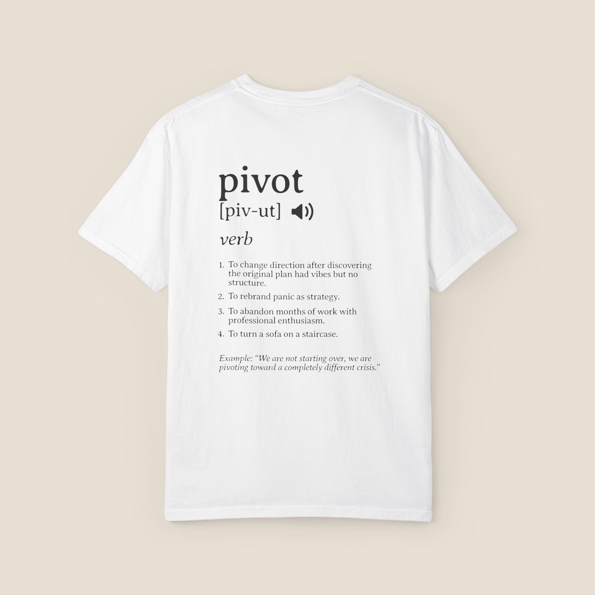 Pivot Definition T-Shirt | Funny Corporate Humor Tee