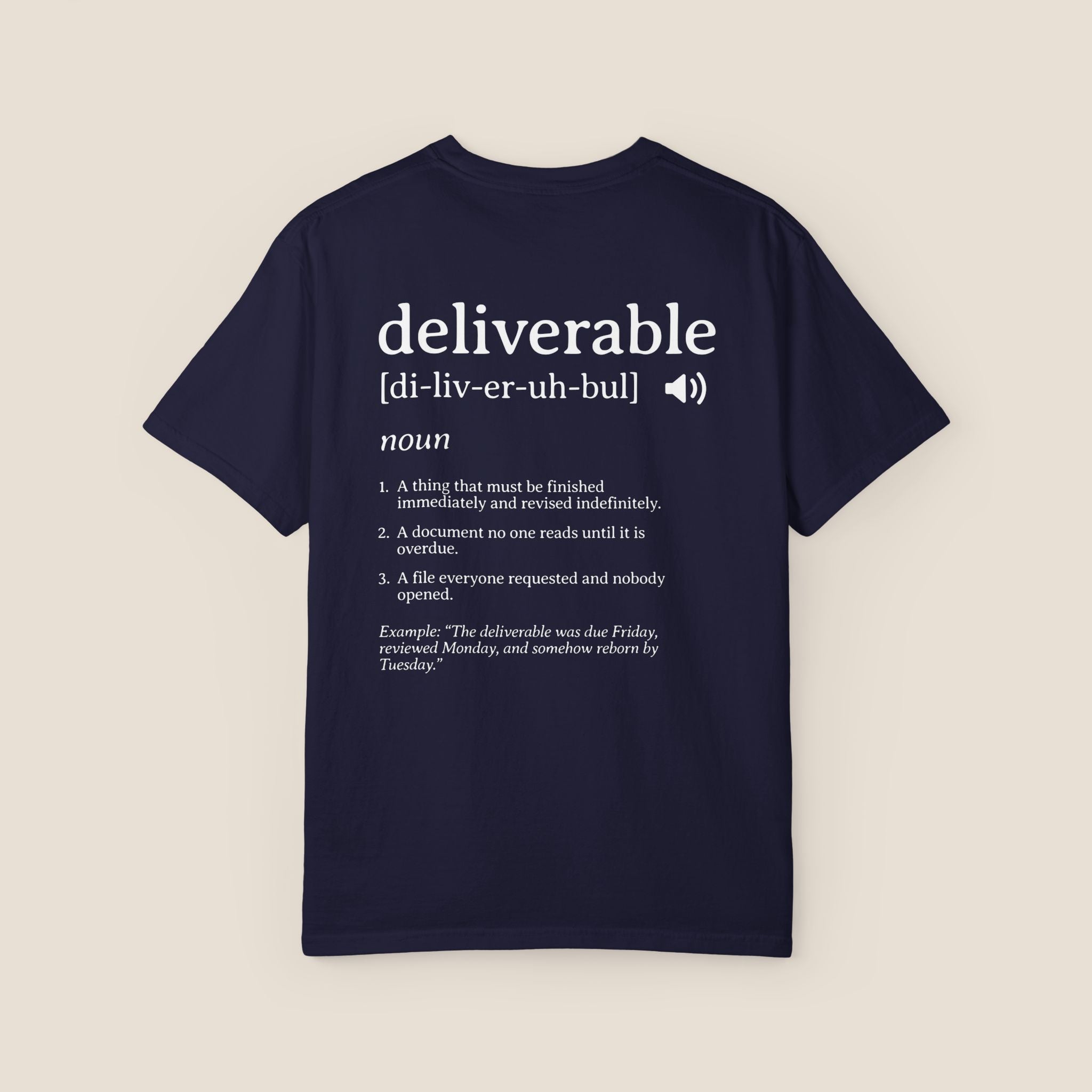 Deliverable Definition T-Shirt