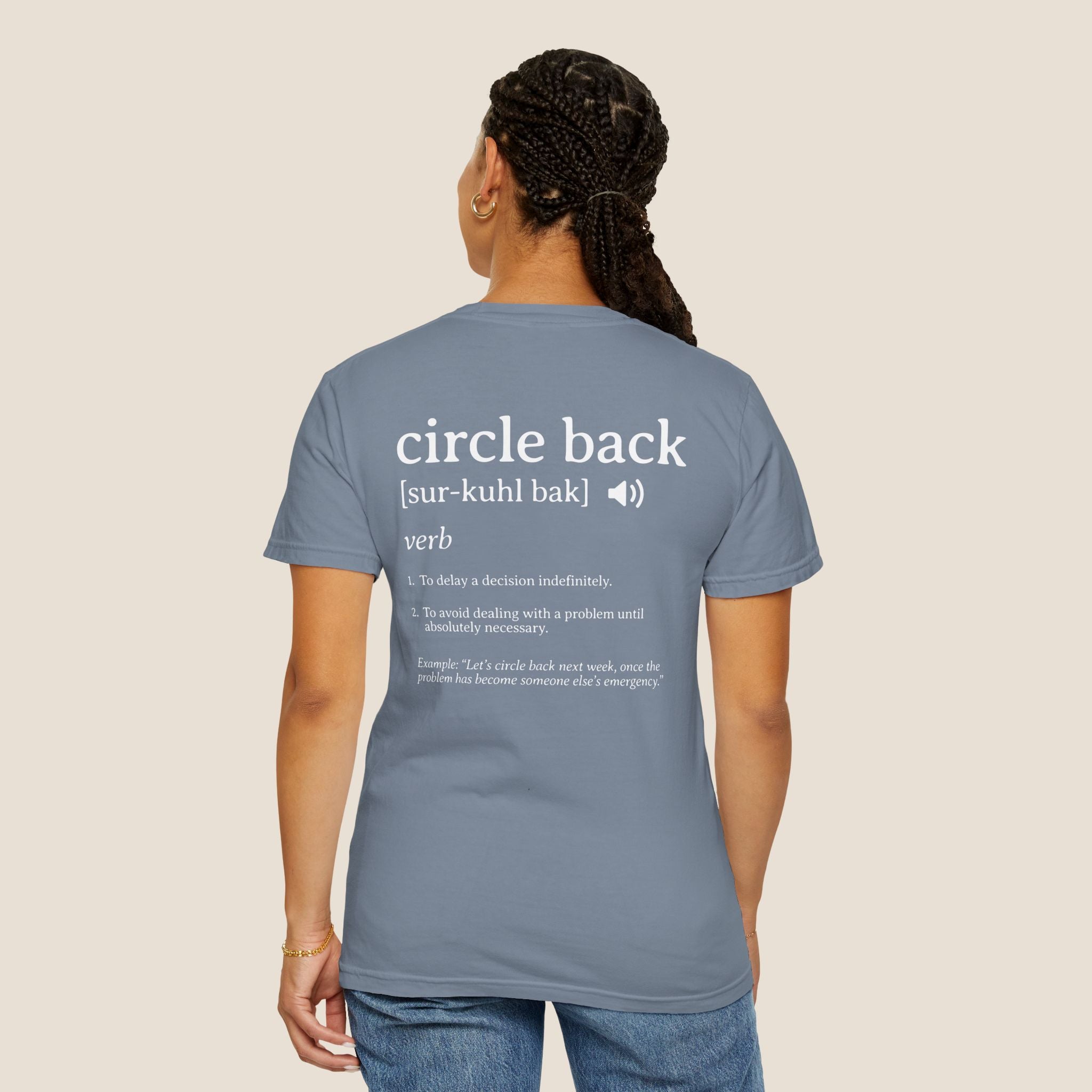Circle Back Definition T-Shirt