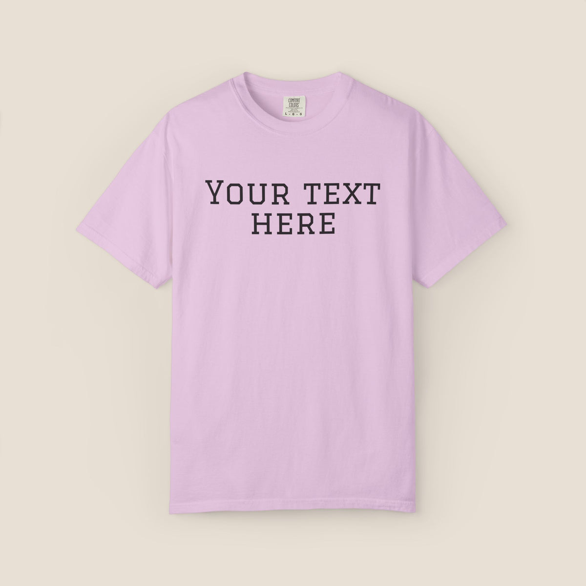 Custom Text T-Shirt | Add Your Own Words, Quote or Message