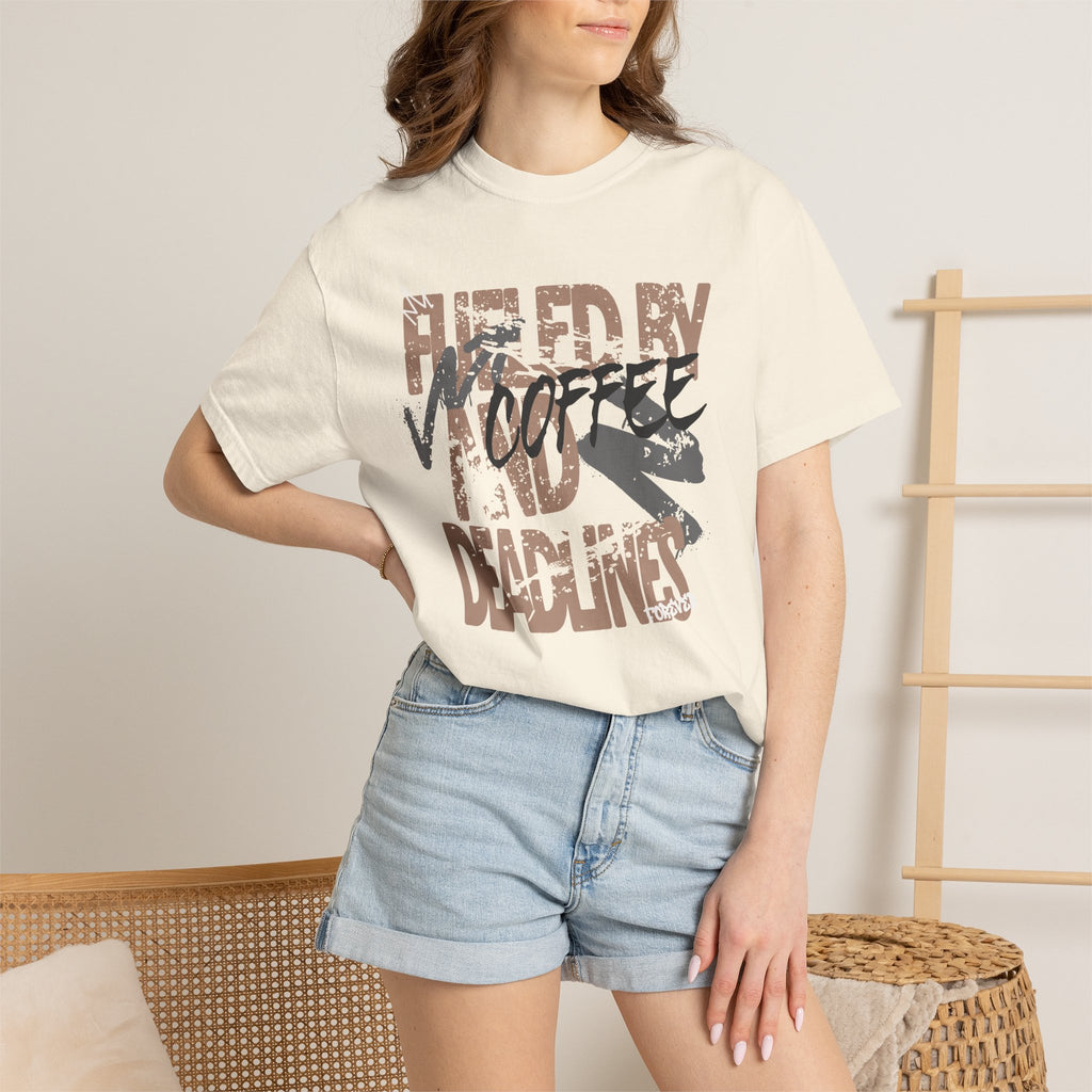 Fueled By Coffee And Deadlines Tee