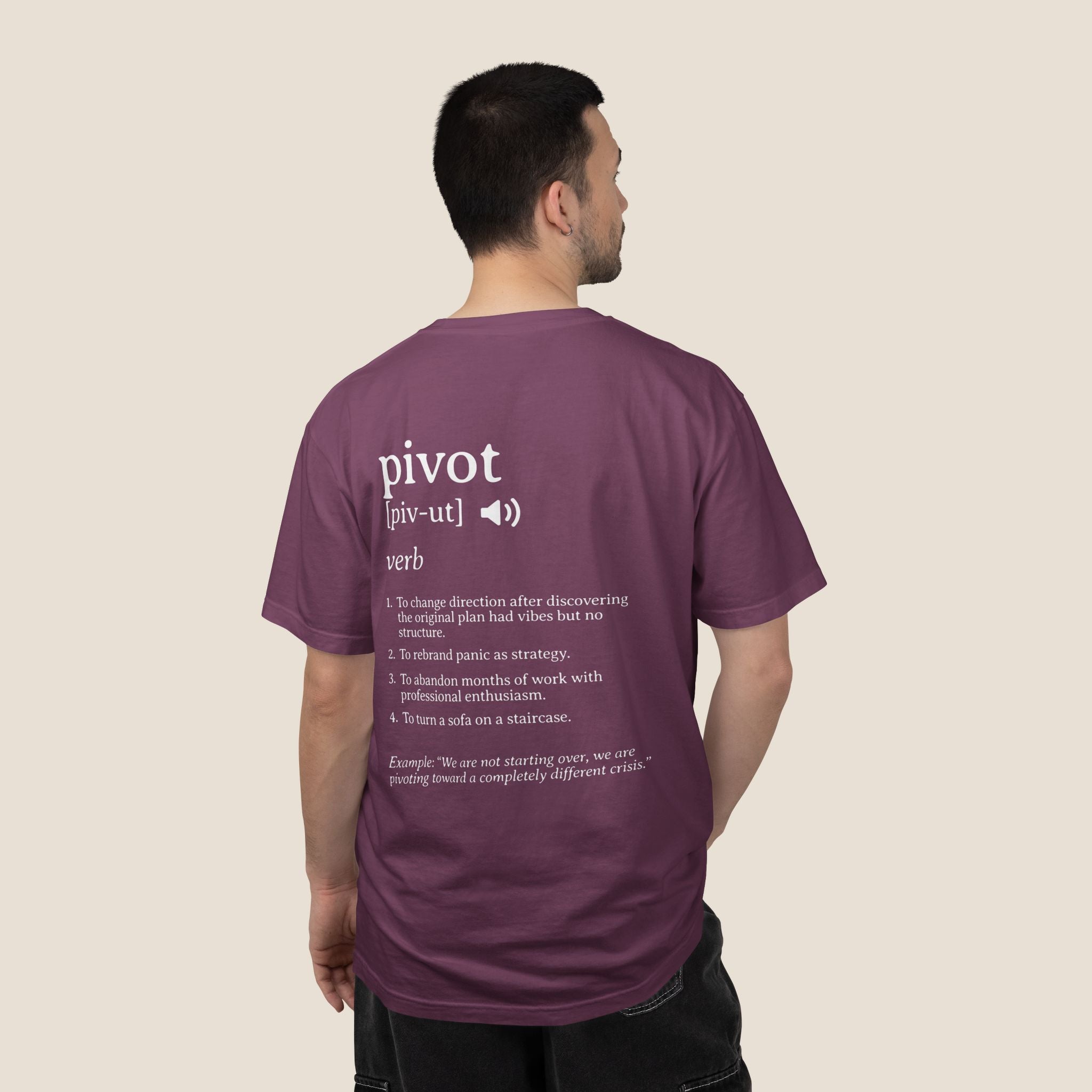 Pivot Definition T-Shirt | Funny Corporate Humor Tee