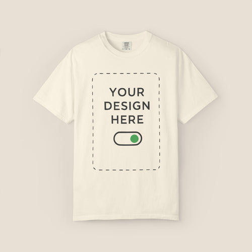 Custom Garment-Dyed T-Shirt — Your Design Here