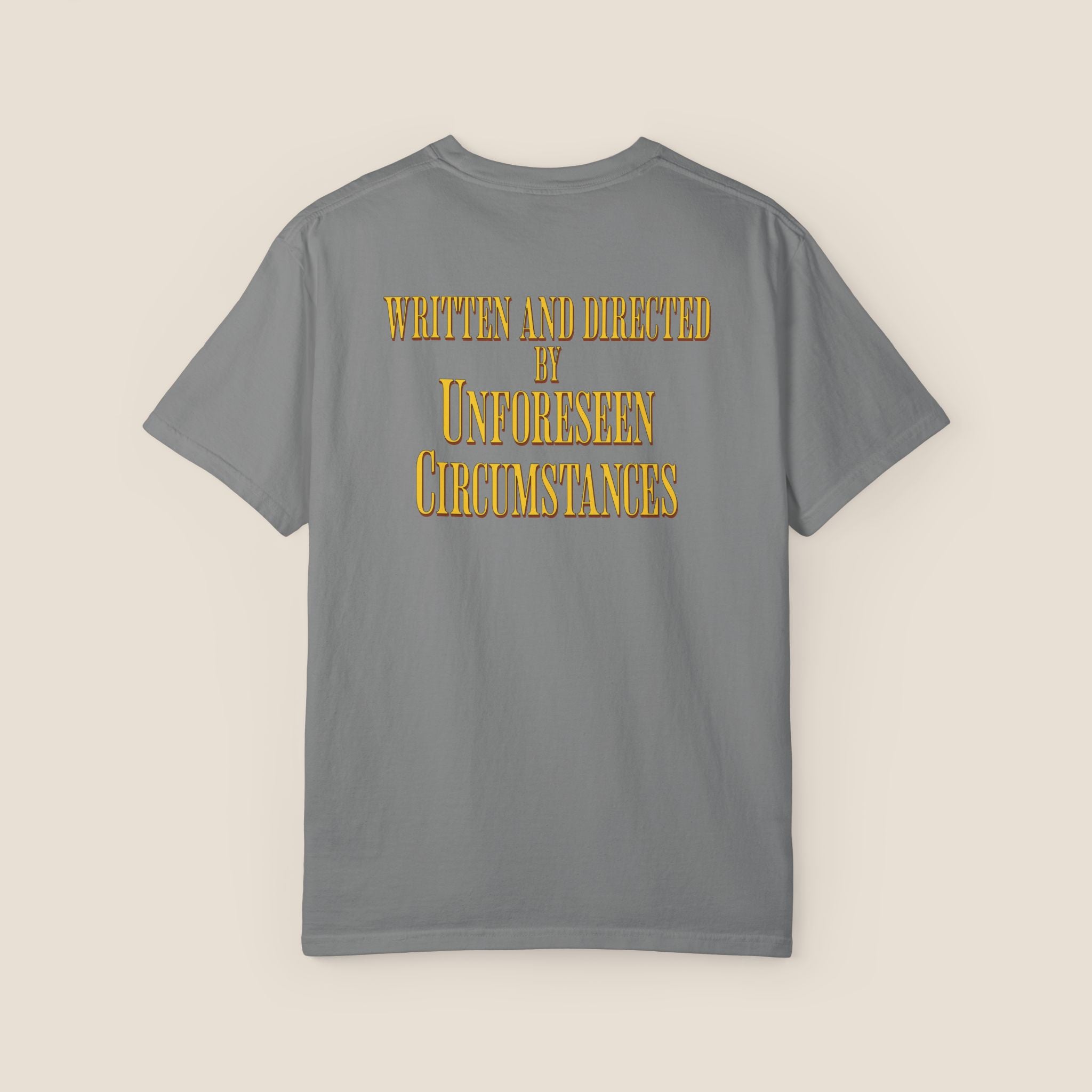 Movie Lover T-Shirt | Written and Directed by Unforeseen Circumstances Tee