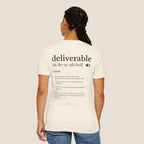 Deliverable Definition T-Shirt