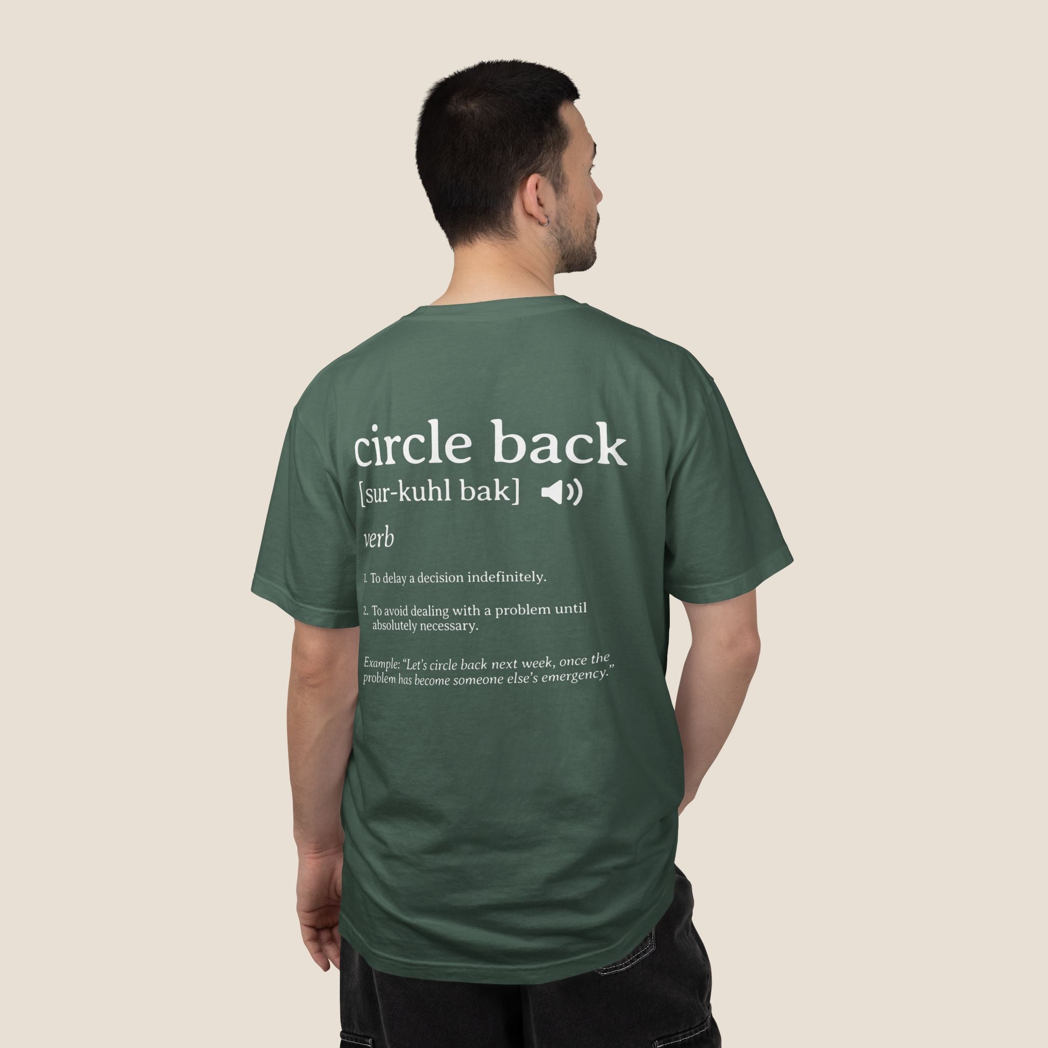 Circle Back Definition T-Shirt