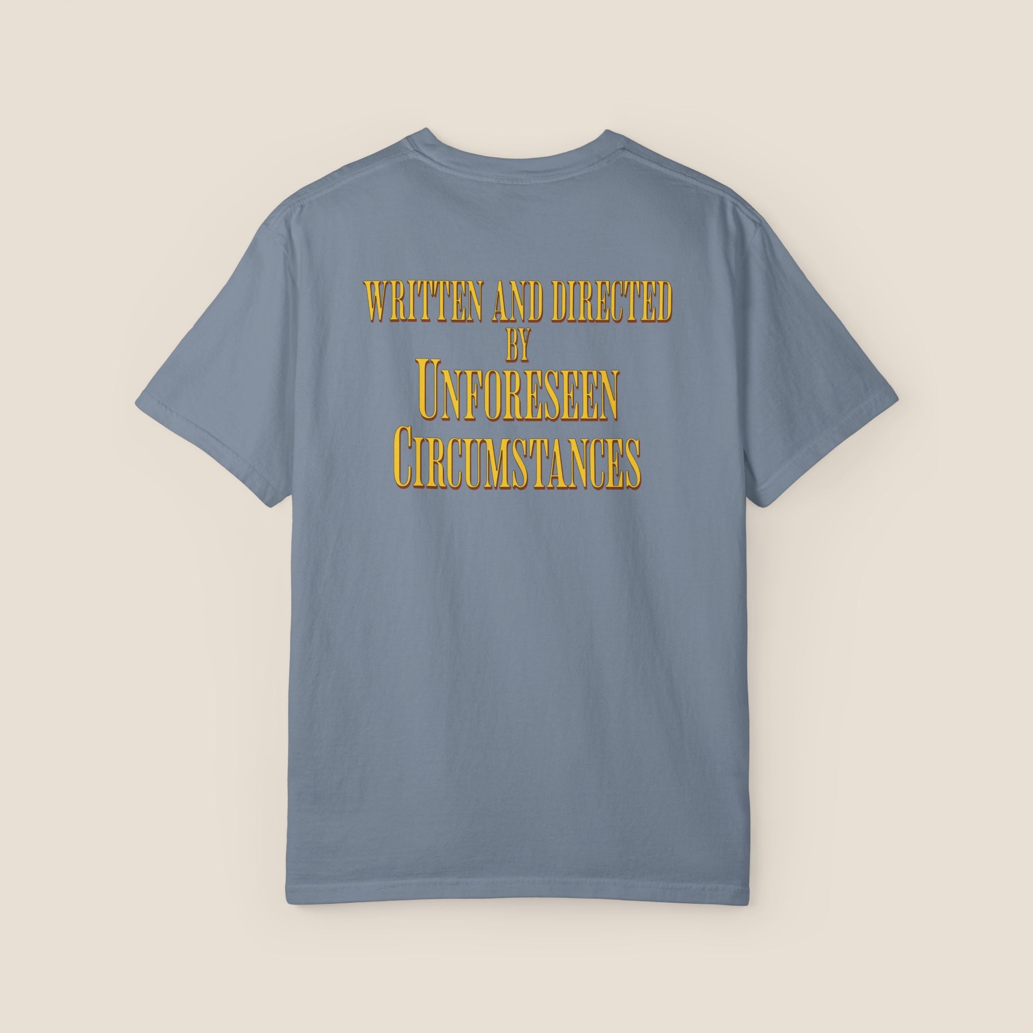 Movie Lover T-Shirt | Written and Directed by Unforeseen Circumstances Tee