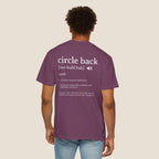 Circle Back Definition T-Shirt