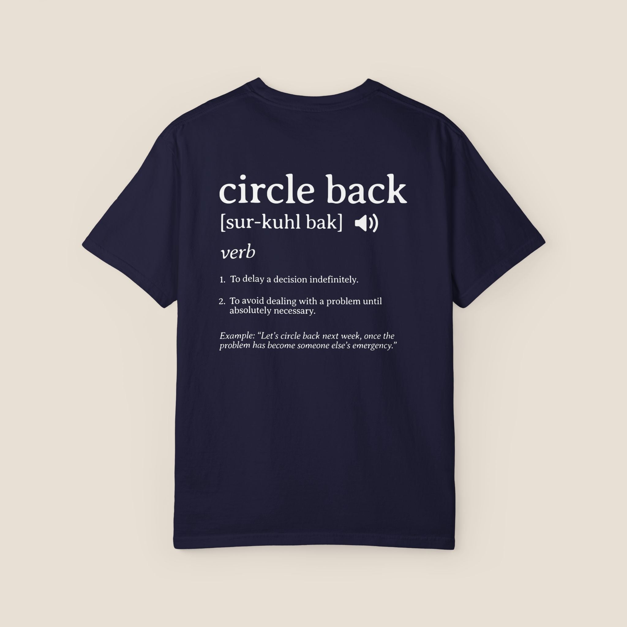 Circle Back Definition T-Shirt