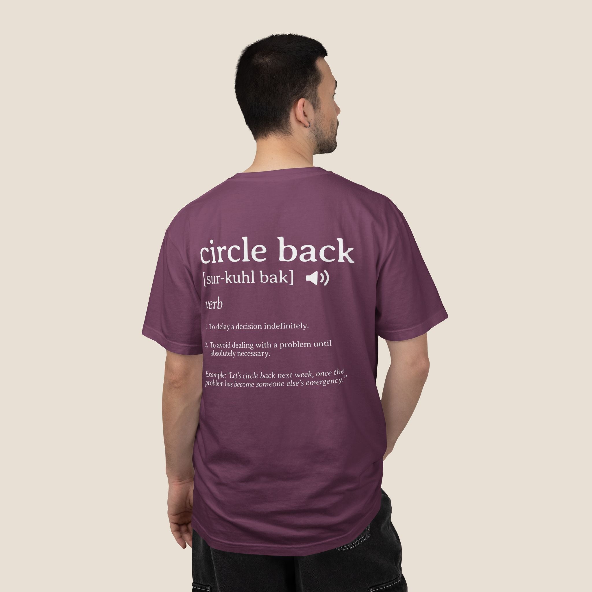 Circle Back Definition T-Shirt