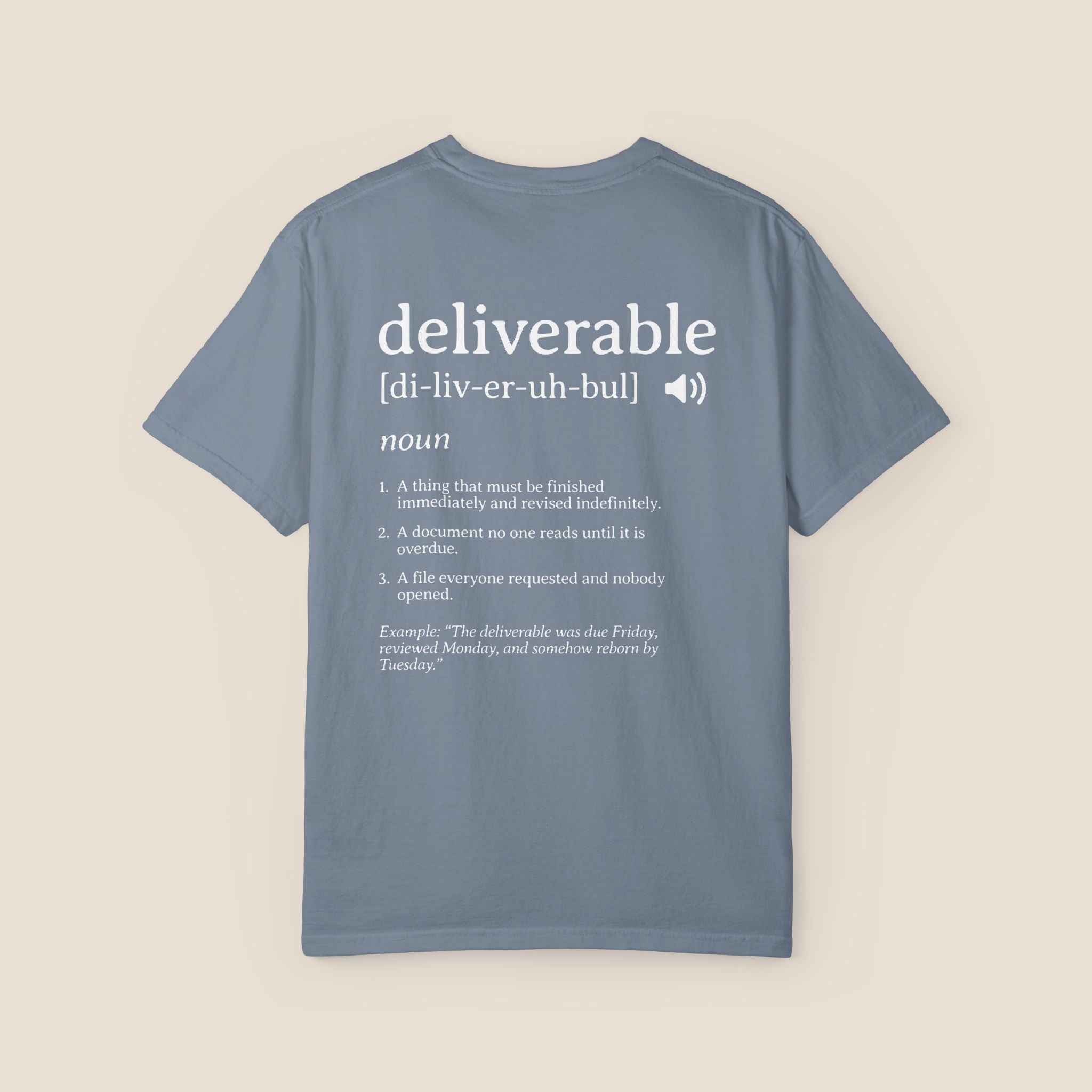 Deliverable Definition T-Shirt