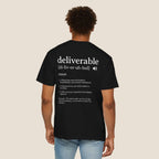 Deliverable Definition T-Shirt