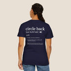 Circle Back Definition T-Shirt