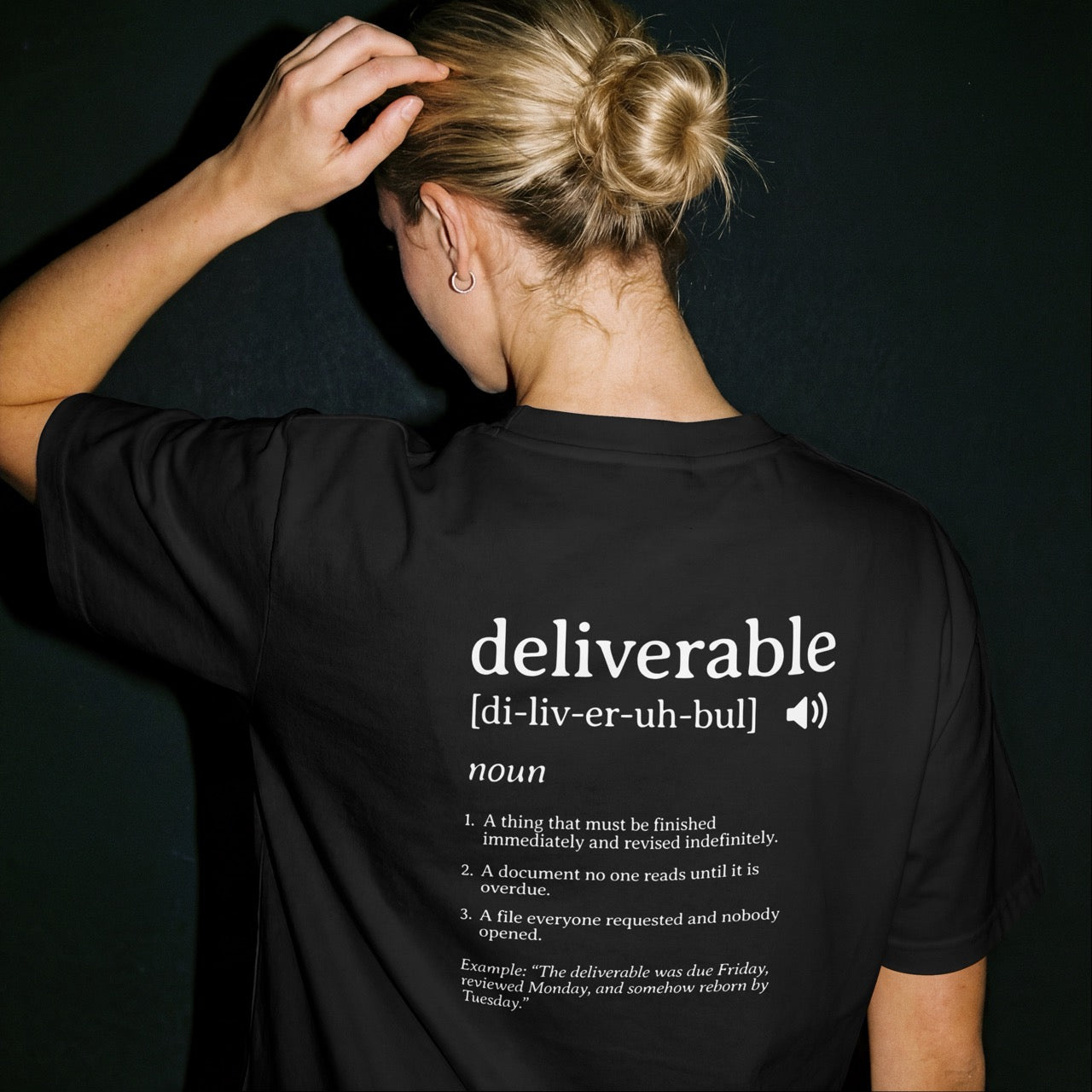 Deliverable Definition T-Shirt