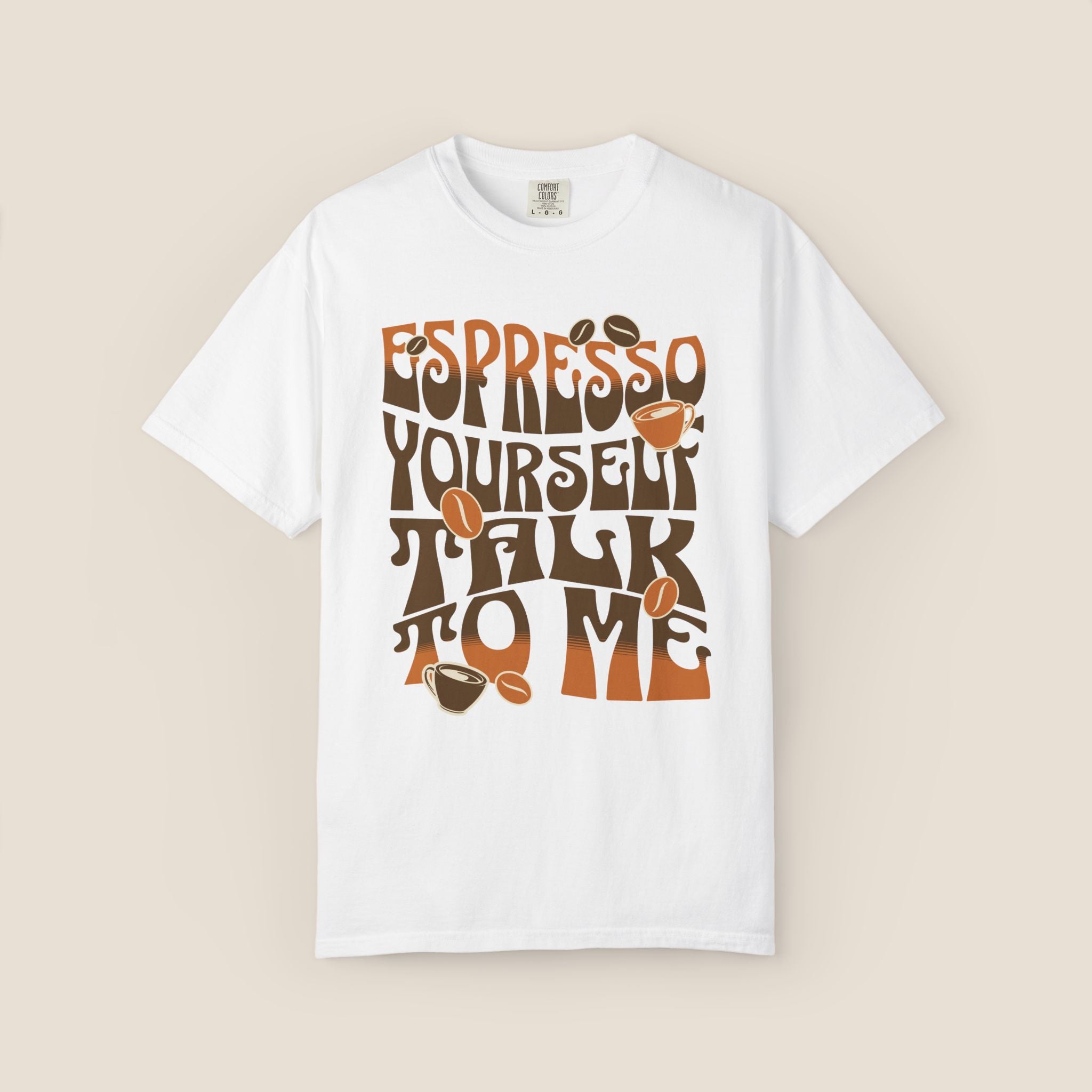 Espresso Yourself Coffee T-Shirt | Coffee Lover Gift