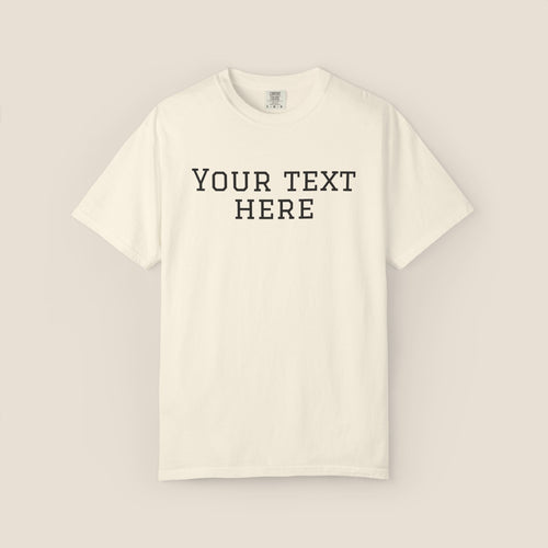 T-shirt con testo personalizzato | Aggiungi parole, citazione o messaggio