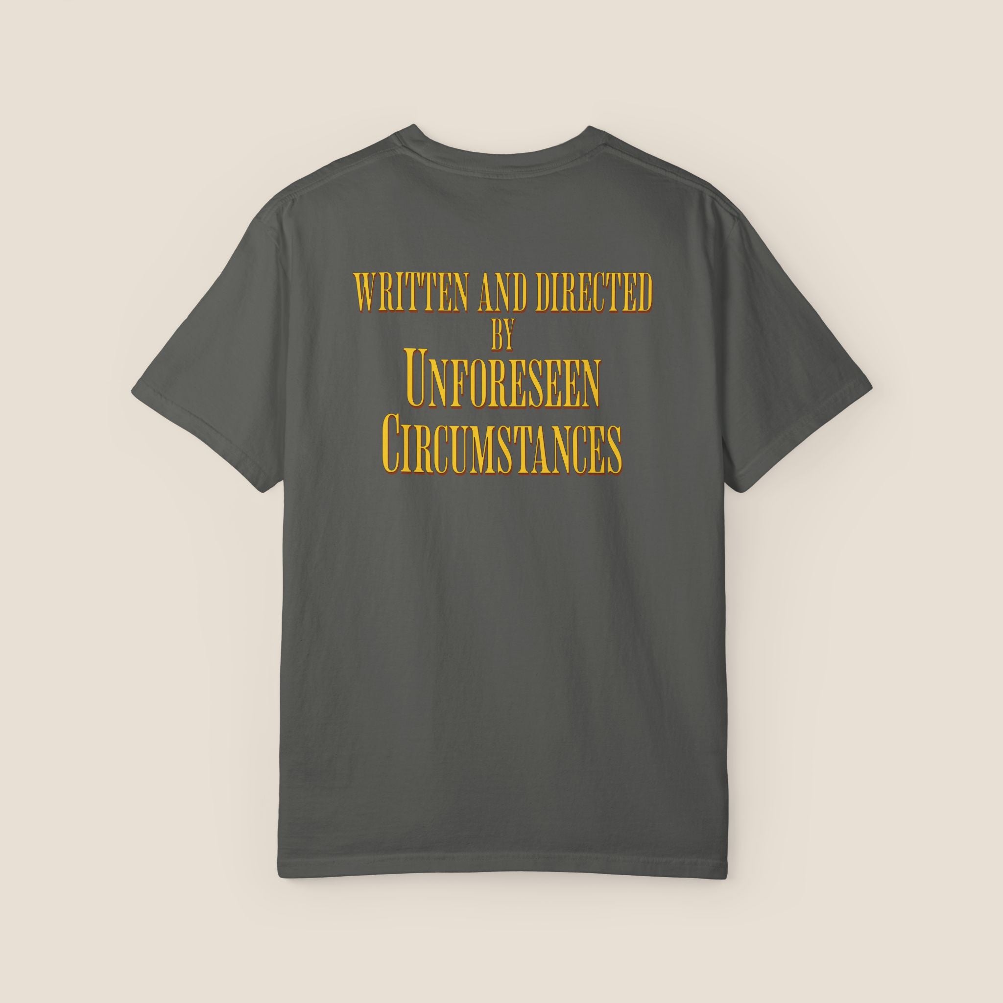 Movie Lover T-Shirt | Written and Directed by Unforeseen Circumstances Tee