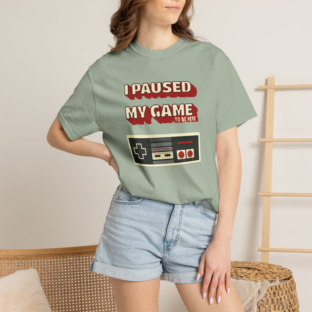 I Paused My Game To Be Here T-Shirt | Retro Funny Gamer Gift
