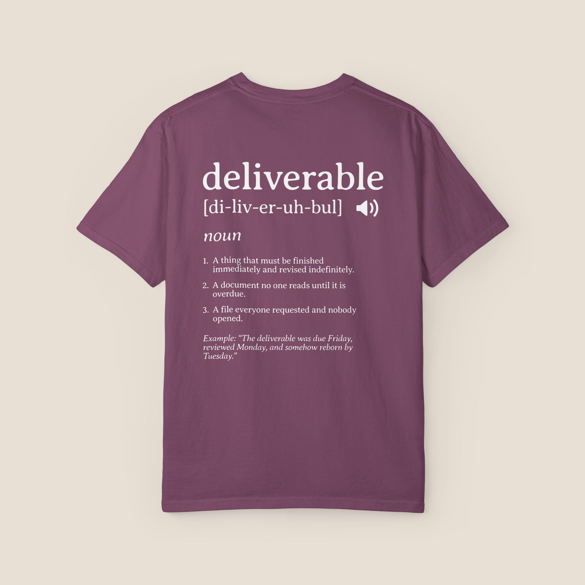 Deliverable Definition T-Shirt