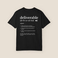 Deliverable Definition T-Shirt