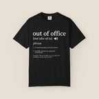 Out of Office T-Shirt