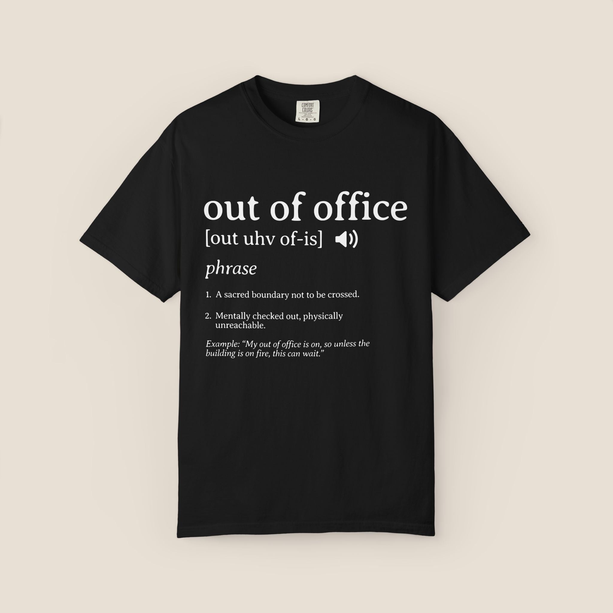 Out of Office T-Shirt