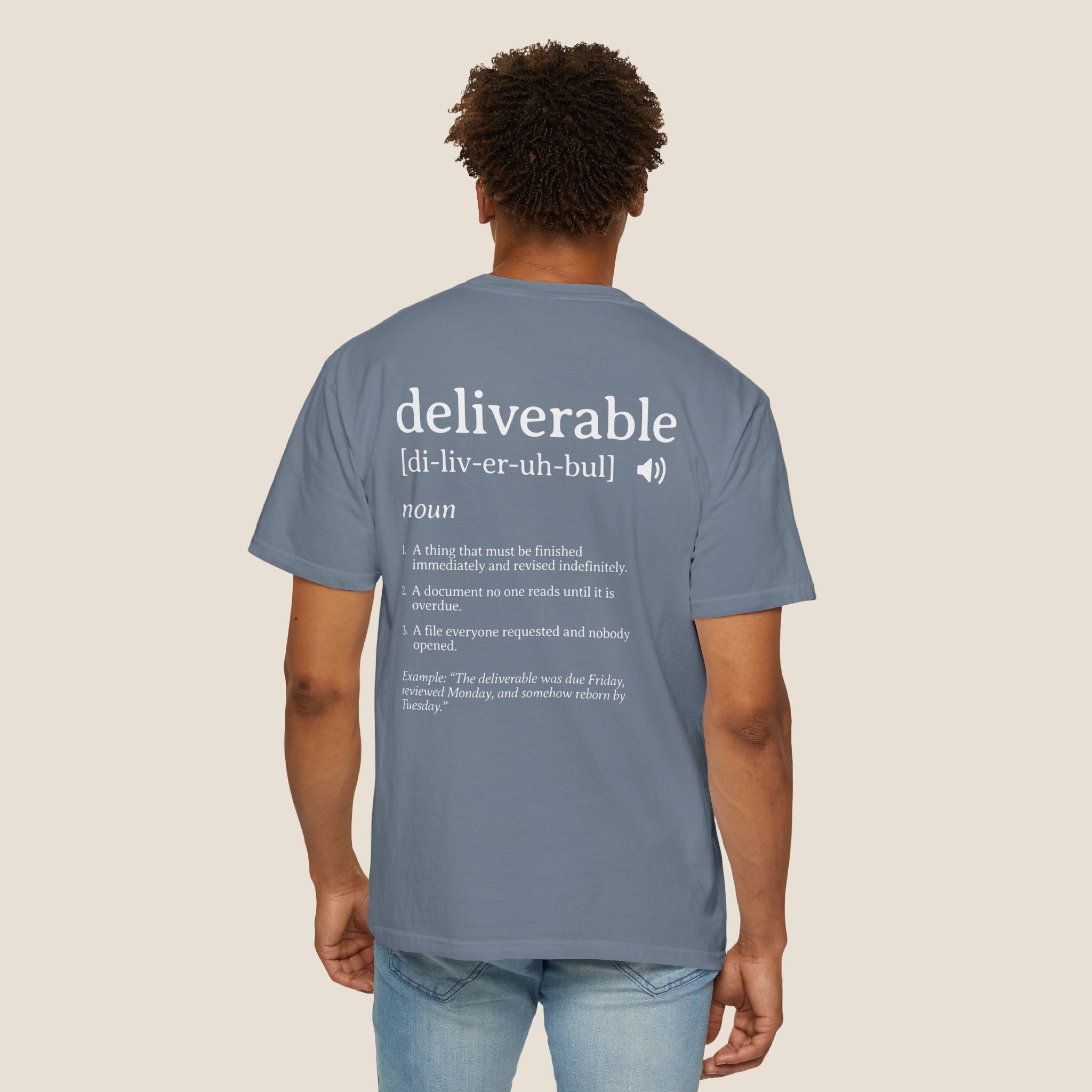 Deliverable Definition T-Shirt