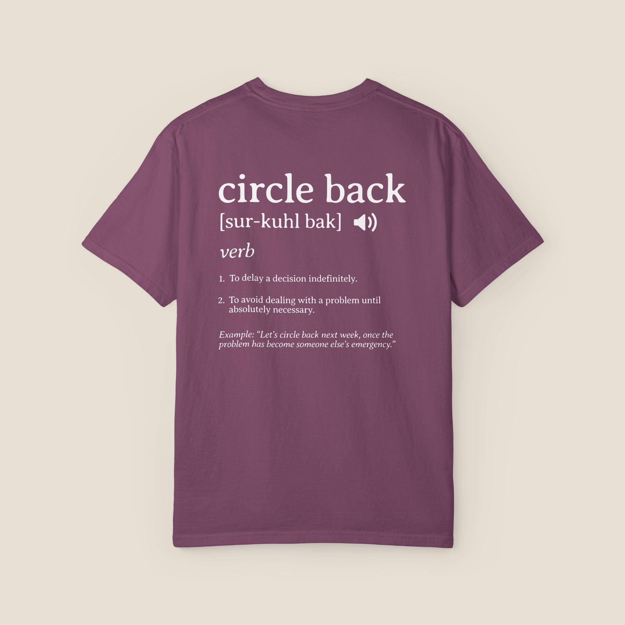 Circle Back Definition T-Shirt