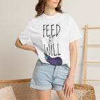 Feed At Will Vegan version T-shirt