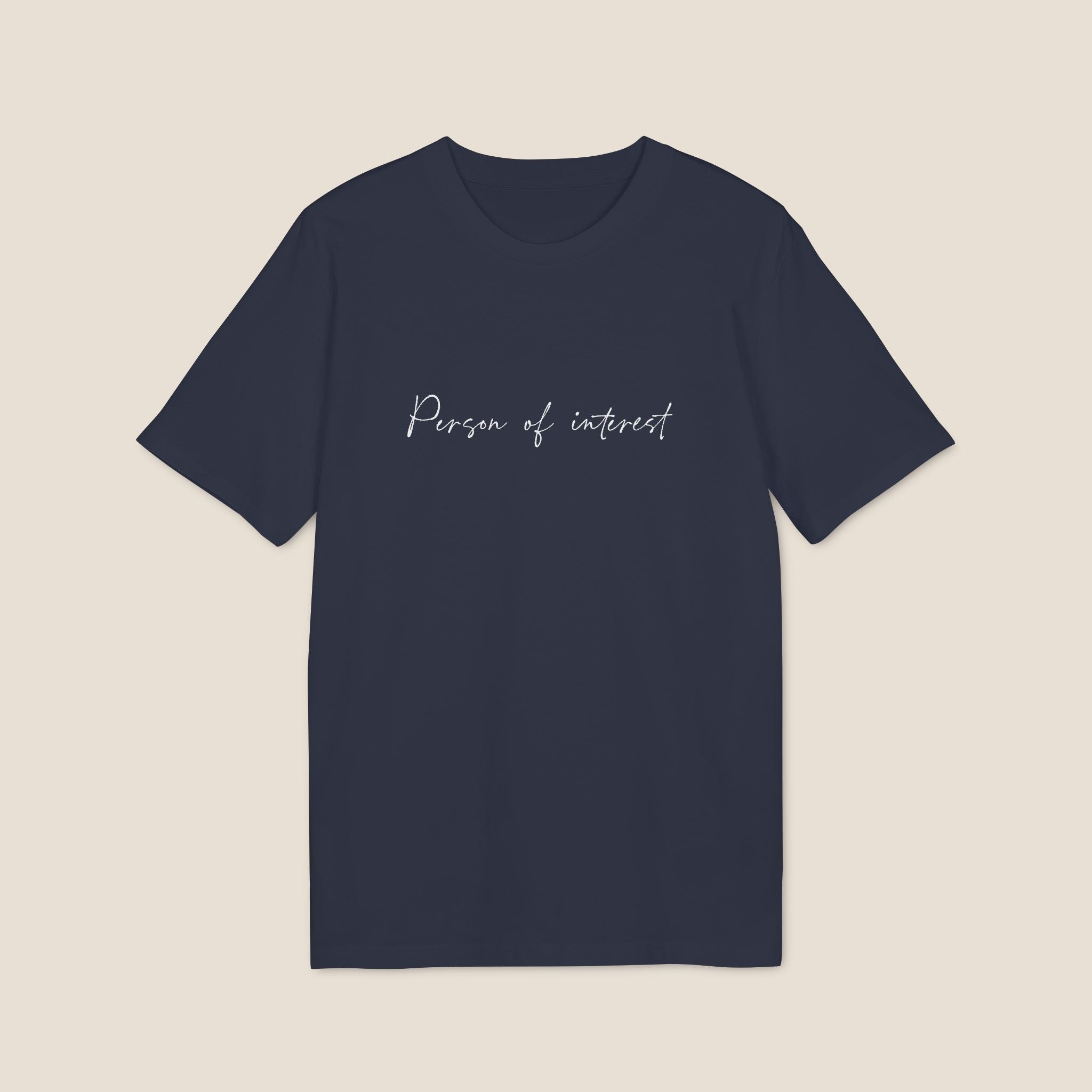 The "Person of Interest" Organic Tee | Minimalist Script
