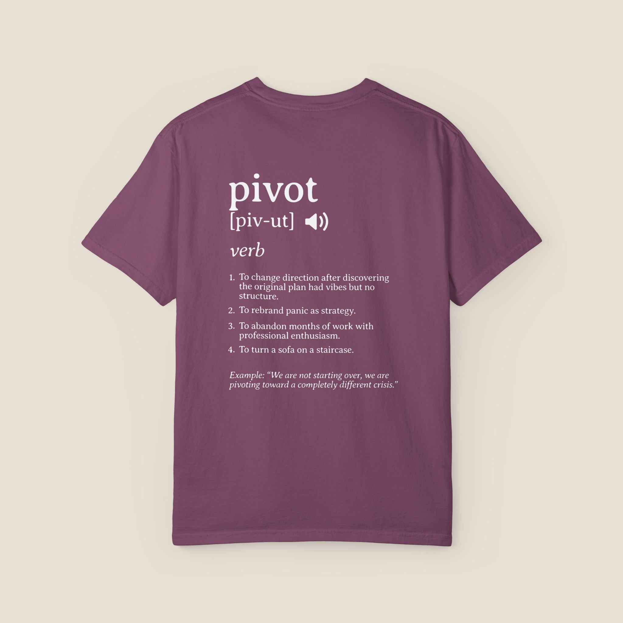Pivot Definition T-Shirt | Funny Corporate Humor Tee