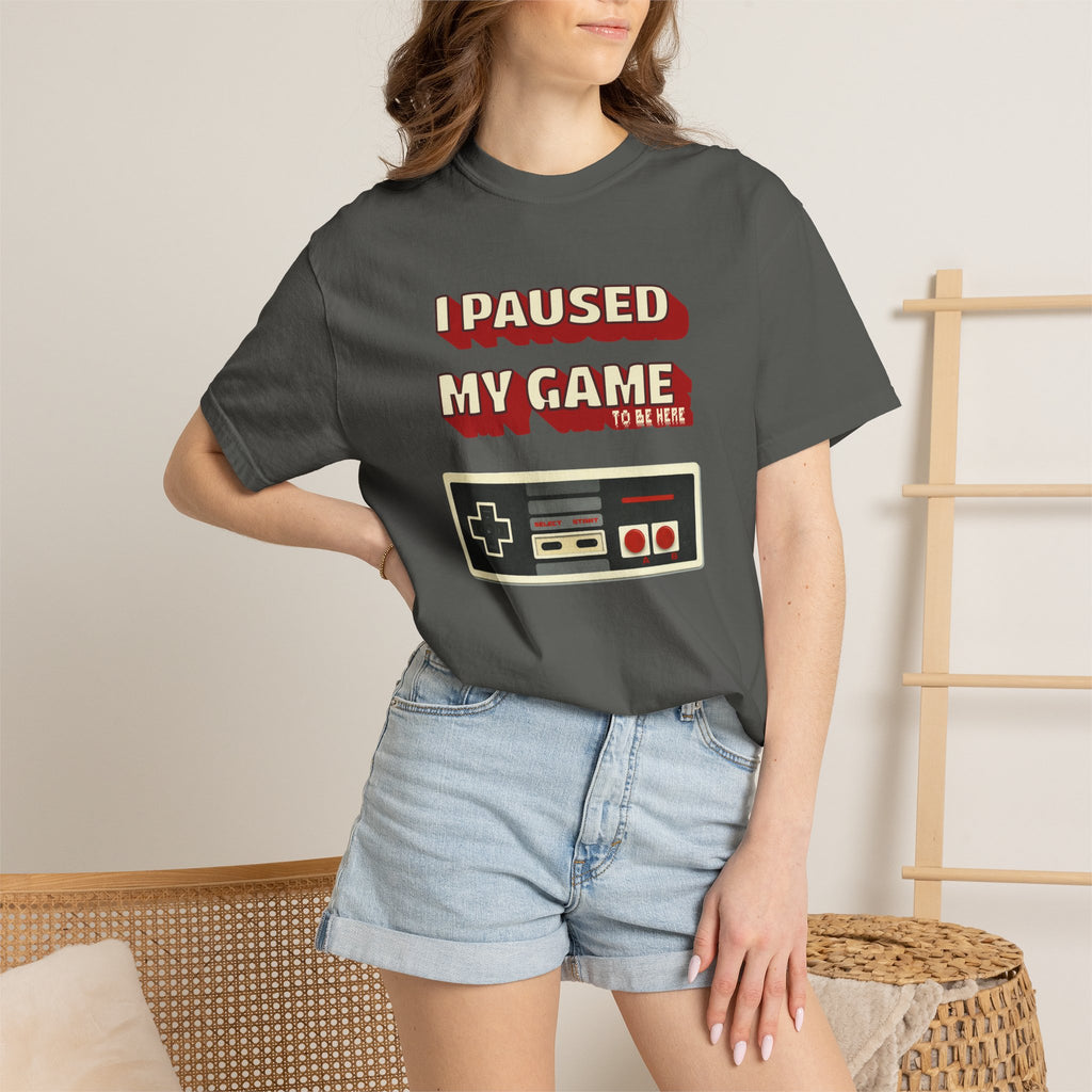 I Paused My Game To Be Here T-Shirt | Retro Funny Gamer Gift