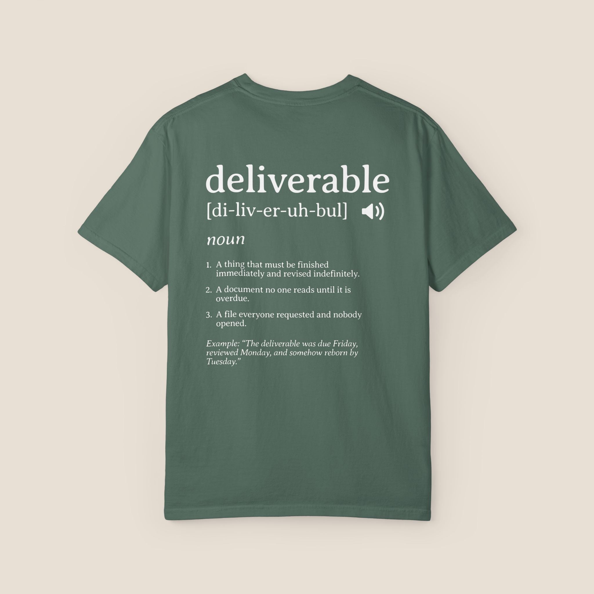 Deliverable Definition T-Shirt