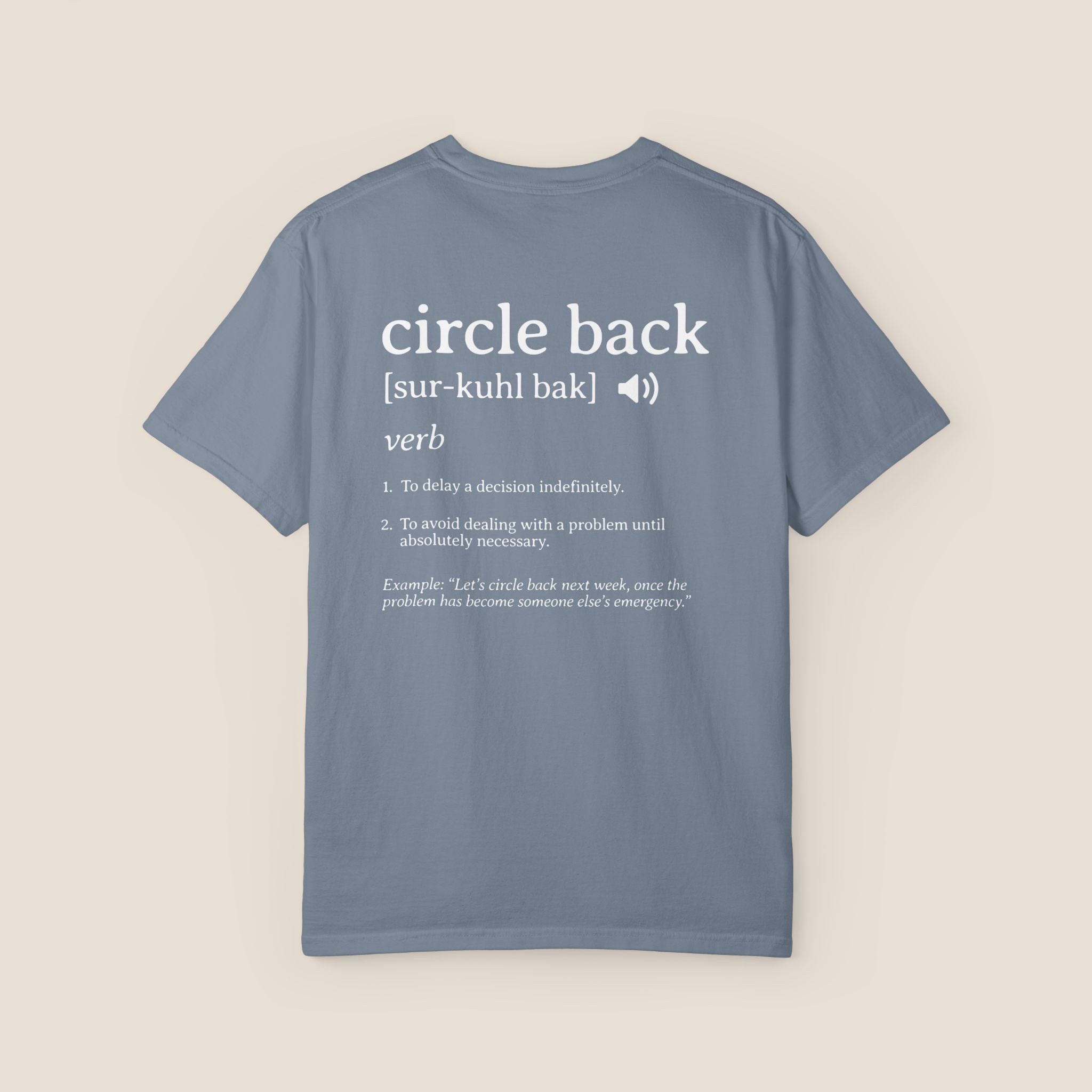 Circle Back Definition T-Shirt
