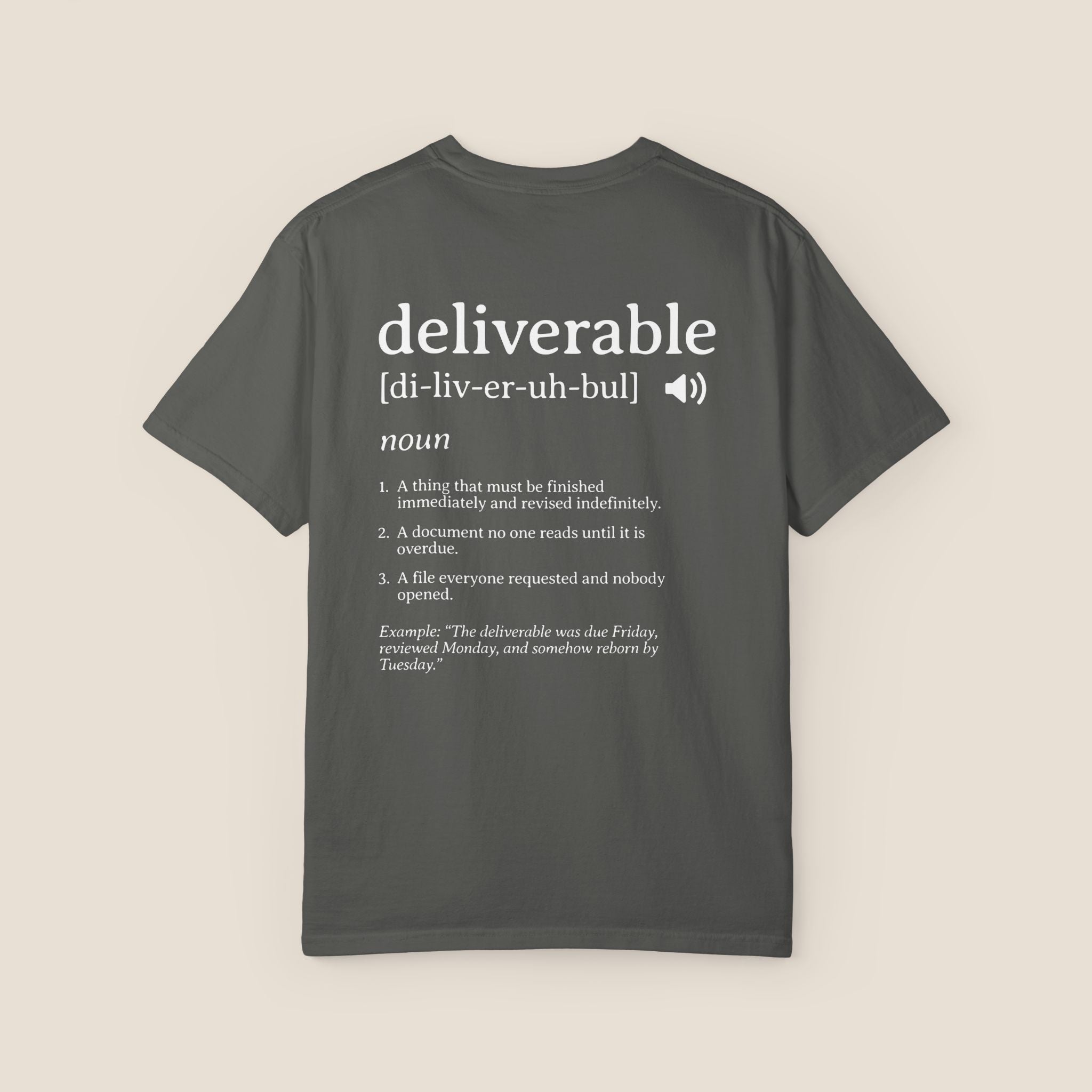 Deliverable Definition T-Shirt